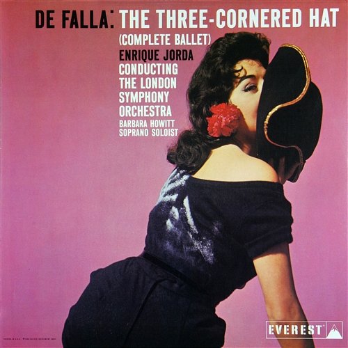 De Falla: The Three Cornered Hat (Complete Ballet) London Symphony Orchestra & Enrique Jordá