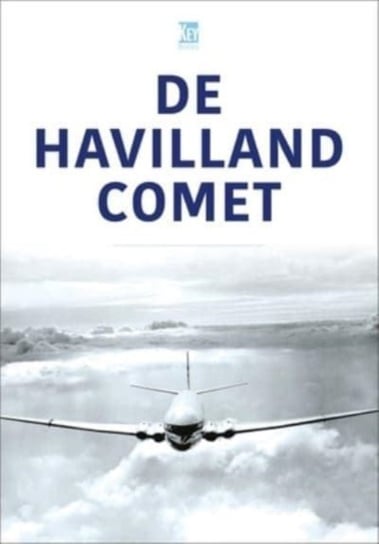 De Havilland Comet Key Publishing Ltd