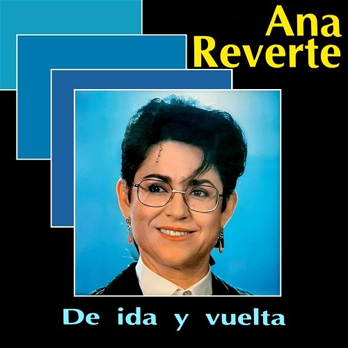 De Ida Y Vuelta Ana Reverte