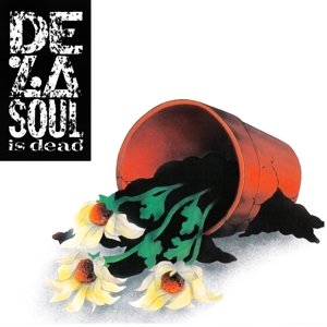 De La Soul is Dead, płyta winylowa De La Soul