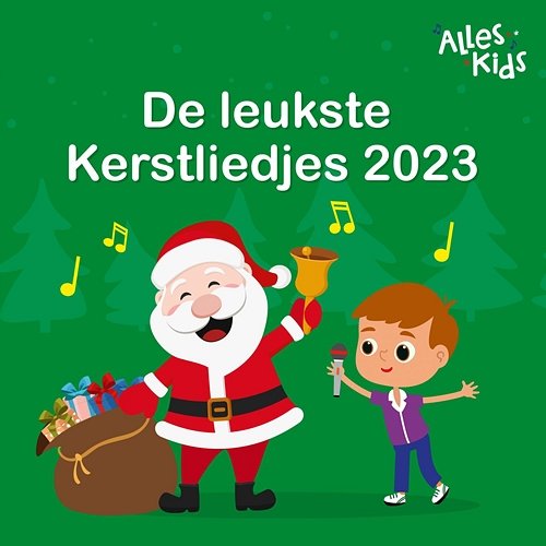 De leukste Kerstliedjes 2023 Alles Kids, Kerstliedjes, Kerstliedjes Alles Kids