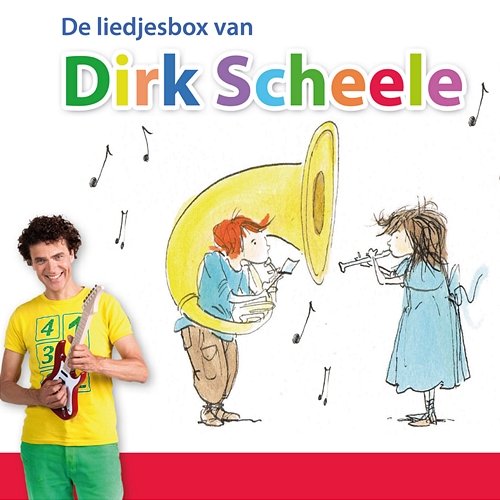 De Liedjesbox Van Dirk Scheele Dirk Scheele