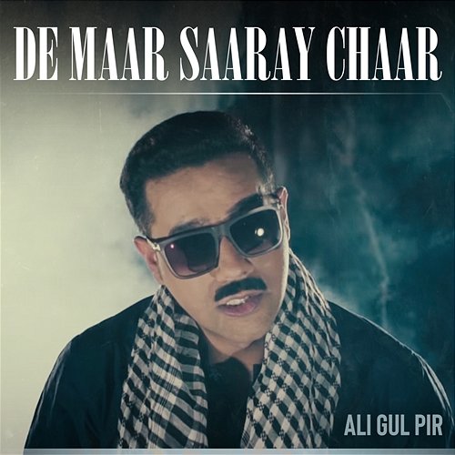 De Maar Saaray Chaar Ali Gul Pir