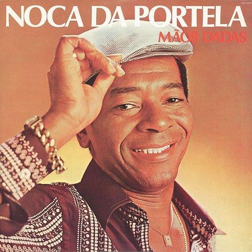 De Mãos Dadas Noca Da Portela