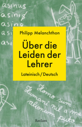 De miseriis paedagogorum / Über die Leiden der Lehrer Reclam, Ditzingen