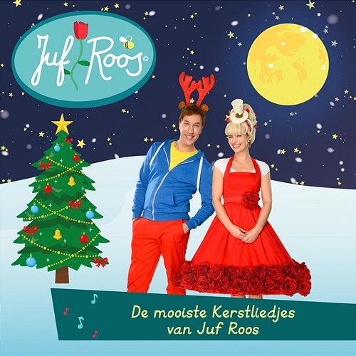 De mooiste Kerstliedjes van Juf Roos Juf Roos