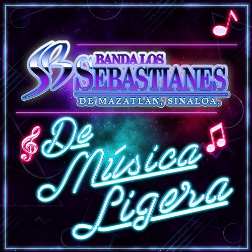 De Música Ligera Banda Los Sebastianes De Saúl Plata