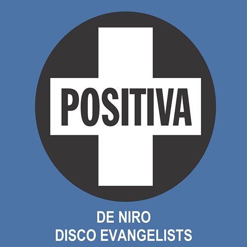 De Niro The Disco Evangelists