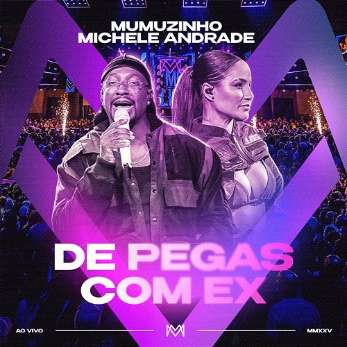 De Pegas Com Ex Mumuzinho, Michele Andrade