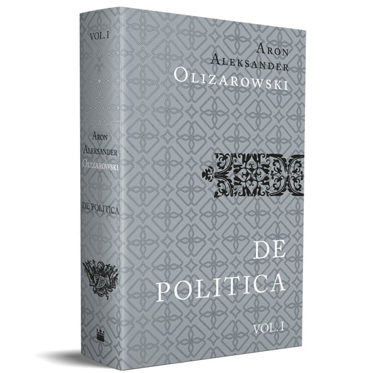 De politica hominum societate libri tres / O obywatelskiej społeczności ludzi księgi trzy Aron Aleksander Olizarowski