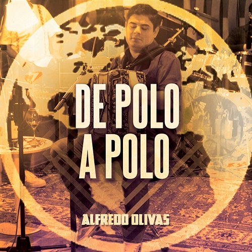 De Polo A Polo Alfredo Olivas