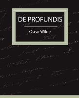 de Profundis - Oscar Wilde Oscar Wilde