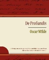 de Profundis - Oscar Wilde Oscar Wilde