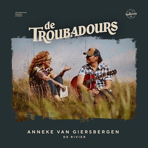 De Rivier Anneke Van Giersbergen, De Troubadours