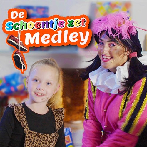 De Schoentjes Zet Medley Love Piet feat. Ik Ben Het!