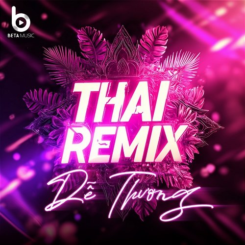 Dễ Thương Beta Remix, Nhạc Trẻ Remix, Khởi My