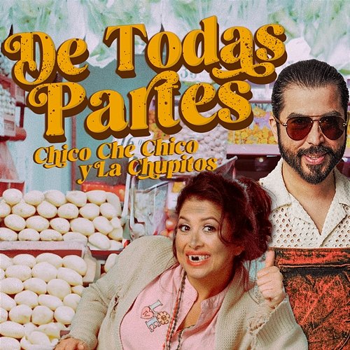 De Todas Partes La Chupitos, Chico Che Chico
