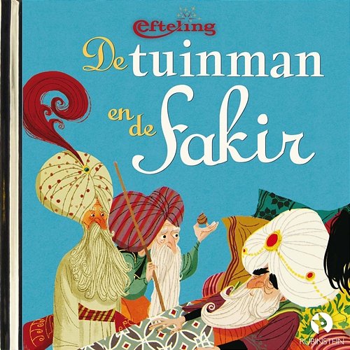 De tuinman en de Fakir (Luisterverhalen) Gouden Verhalen