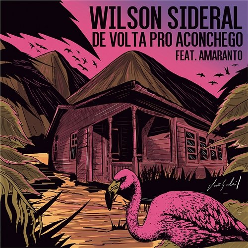 De Volta Pro Aconchego Wilson Sideral feat. Amaranto