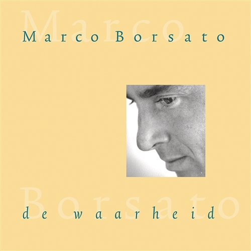 De Waarheid Marco Borsato