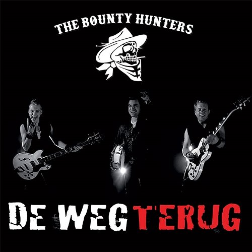 De Weg Terug The Bounty Hunters feat. Johannes Rypma