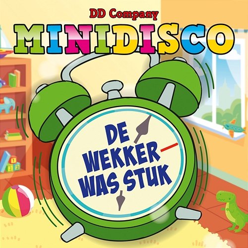 De Wekker Was Stuk Minidisco, DD Company