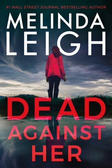 Dead Against Her Leigh Melinda