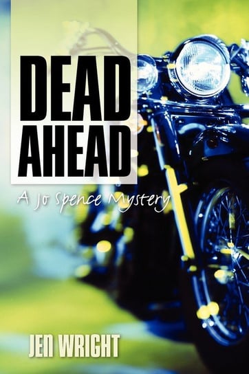 Dead Ahead Wright Jen