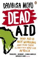 Dead Aid Dambisa Moyo