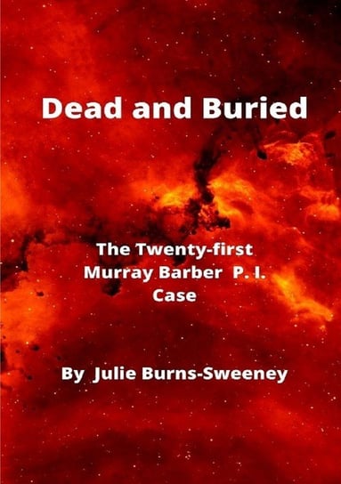 Dead and Buried Burns-Sweeney Julie