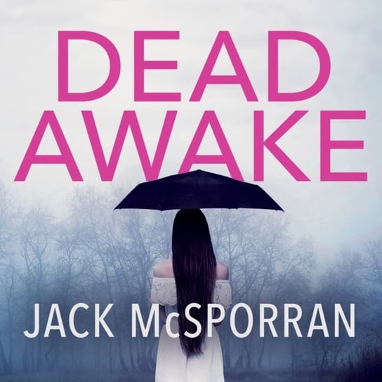 Dead Awake Jack McSporran, Bailey Carr