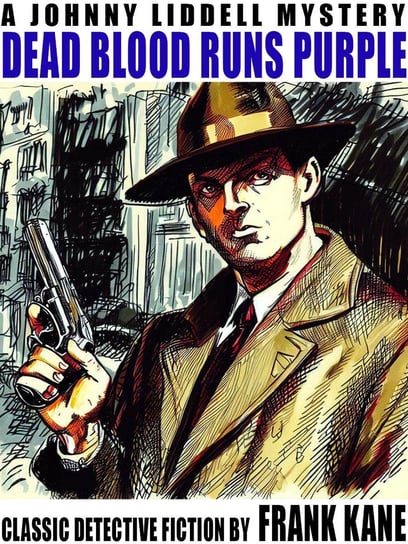 Dead Blood Runs Purple - ebook epub Frank Kane