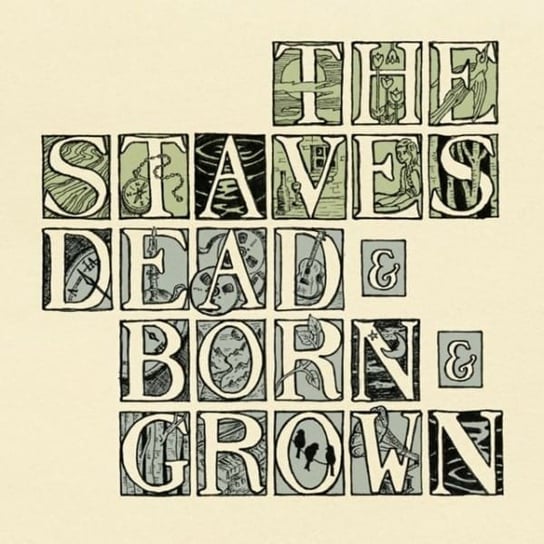 Dead & Born & Grown (Recycled Vinyl) The Staves