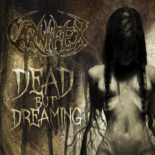 Dead But Dreaming Carnifex