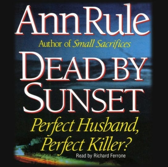 Dead By Sunset - audiobook Rule Ann