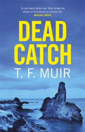 Dead Catch T.F. Muir