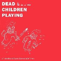 Dead Children Playing Donwood Stanley