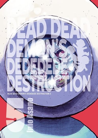 Dead Dead Demon’s Dededede Destruction. Tom 5 Asano Inio