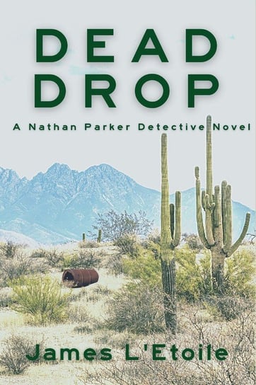Dead Drop James L'Etoile