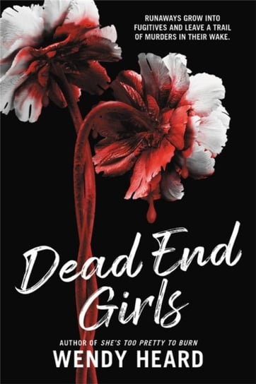 Dead End Girls Heard Wendy