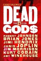 Dead Gods: The 27 Club Salewicz Chris