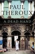 Dead Hand Theroux Paul