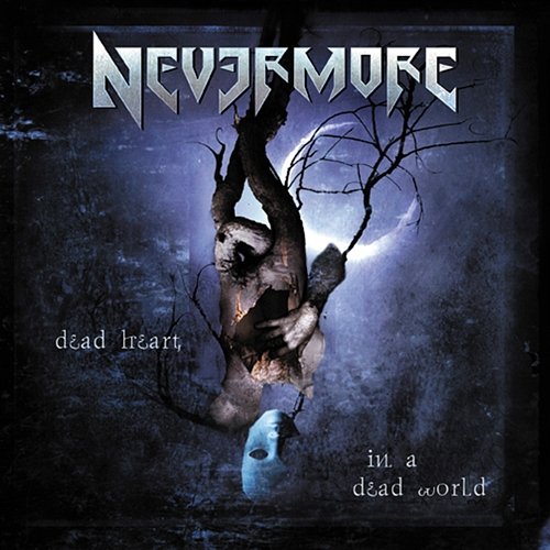 Dead Heart In a Dead World Nevermore