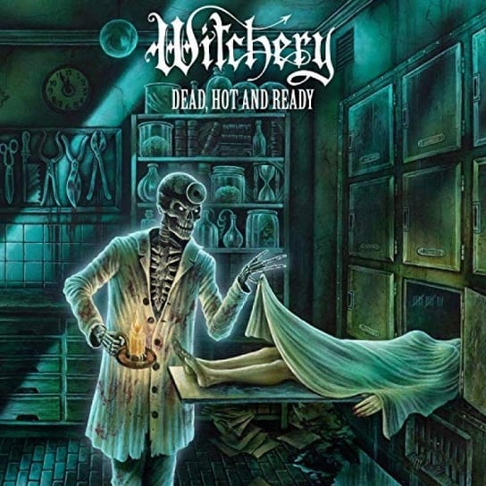 Dead, Hot And Ready (Re-issue 2020) Witchery