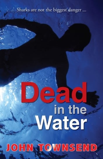 Dead in the Water Townsend John