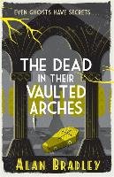 Dead in Their Vaulted Arches Bradley Alan