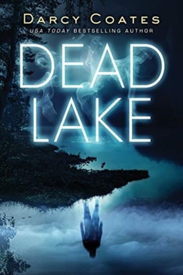 Dead Lake Darcy Coates