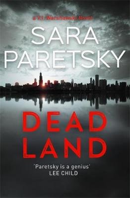 Dead Land: V.I. Warshawski 20 Paretsky Sara