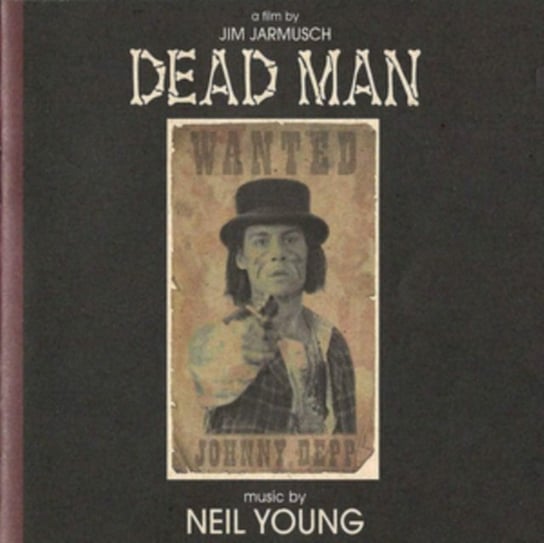 Dead Man (Music From And Inspired By The Motion Picture) Young Neil