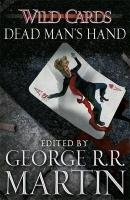 Dead Man's Hand Martin George R. R.
